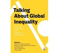 Talking About Global Inequality: Personal Experiences and Historical Perspectives