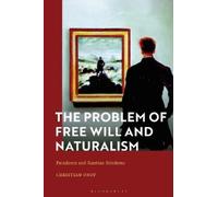 Christian Onof The Problem of Free Will and Naturalism (Tascabile)