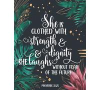 Christian Planner: She is clothed with strength & dignity. Proverbs 31:25. Weekly and Monthly Planner, Calendar Agenda with Grid Overview, To Do List & Bible Verse in Weekly Spreads