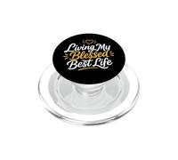 Christian Positive Inspiration Living My Blessed Best Life PopSockets PopGrip per MagSafe
