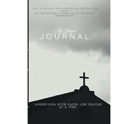 Christian Prayer Journal: Walk everyday with our Lord and Savior Jesus Christ