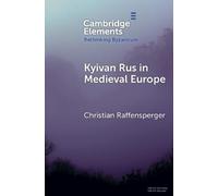Kyivan Rus in Medieval Europe