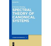 Christian Remling Spectral Theory of Canonical Systems (Copertina rigida)