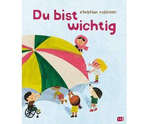 Christian Robinson Uwe-Michael Gutzschhahn Du bist wichtig (Copertina rigida)
