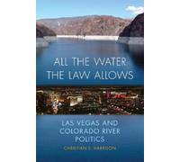 Christian S. Harrison All the Water the Law Allows (Copertina rigida)