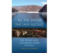 Christian S. Harrison All the Water the Law Allows (Tascabile)