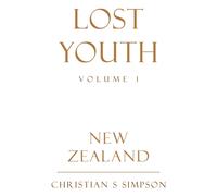 Christian S Simpson Lost Youth Volume 1 (Tascabile)