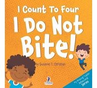 Christian S T I Count to Four. I Do Not Bite (Tascabile)