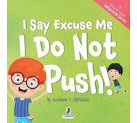 Christian S T I Say Excuse Me I Do Not Push (Tascabile)