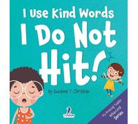 Christian S T I Use Kind Words. I Do Not Hit (Copertina rigida)