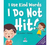 Christian S T I Use Kind Words. I Do Not Hit (Copertina rigida)