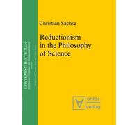 Christian Sachse Reductionism in the Philosophy of Science (Copertina rigida)