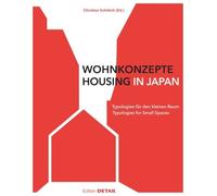 Christian Schittich Wohnkonzepte in Japan / Housing in Japan (Copertina rigida)