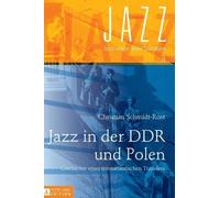 Christian Schmidt-Rost Jazz in der DDR und Polen (Copertina rigida)