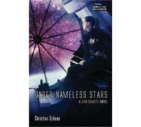 Christian Schoon Under Nameless Stars (Tascabile) Zenn Scarlett