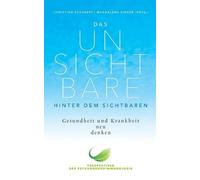 Christian Schubert Das Unsichtbare hinter dem Sichtbaren (Tascabile)