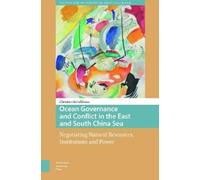Christian Schul Ocean Governance and Conflict in the East and (Copertina rigida)