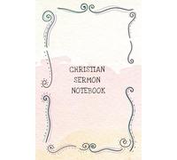 Christian Sermon Notebook: 52-Week Sermon Journal to Record Your Beautiful Journey and Growth with the Lord | Volume 1 - Teen Version