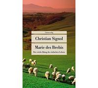 Christian Signo Marie des Brebis: Der reiche Klang des einfachen Leb (Tascabile)