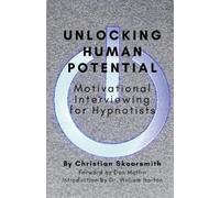 Christian Skoorsmith Unlocking Human Potential (Tascabile)