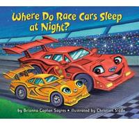 Christian Slade Brianna Caplan Where Do Race Cars Sleep at (Copertina rigida)