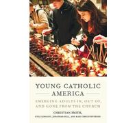 Christian Smith Kyle Longest Jonathan Hill Ka Young Catholic (Copertina rigida)