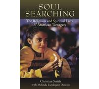 Christian Smith Melinda Lundquist Denton Soul Searching (Tascabile)