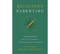 Christian Smith Michael Rotolo Bridget Rit Religious Parentin (Copertina rigida)