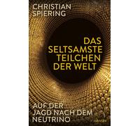 Christian Spier Das seltsamste Teilchen der Welt: Auf der Jag (Copertina rigida)