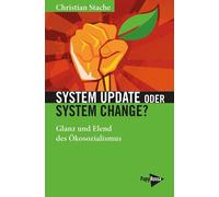 Christian Stach System Update oder System Change?: Glanz und E (Various Formats)