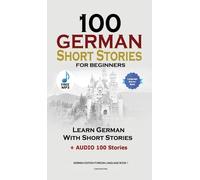 Christian Stahl 100 German Short Stories for Beginners Learn (Copertina rigida)