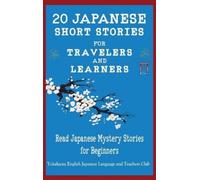 Christian Stahl 20 Japanese Short Stories for Travelers and L (Copertina rigida)