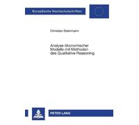 Christian Stein Analyse oekonomischer Modelle mit Methoden des Quali (Tascabile)