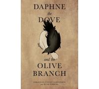 Christian Steven Martenson Ruth Dip Daphne the Dove and the Olive Br (Tascabile)