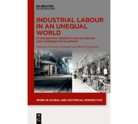 Christian Strümpell Industrial Labour in an Unequal World (Copertina rigida)