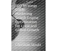 Christian Strutt SEO Strategy Guide (Tascabile) Digital Marketing Mastery
