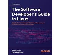 Christian Sturm David Cohen The Software Developer's Guide to Linux (Tascabile)