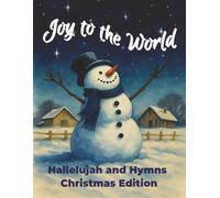 Christian Sudoku: Joy to the World: Faith-Filled Sudoku Puzzles Hallelujah and Hymns Christmas Edition