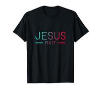 Christian T-Shirt - Jesus Fix It Faith Filled Maglietta