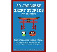 Christian Tamak 50 Japanese Stories for Beginners Read Entertaining (Tascabile)