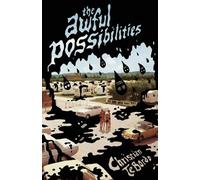 Christian TeBordo The Awful Possibilities (Tascabile)