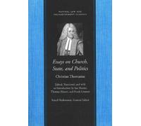 Christian Thomasius Essays on the Church, State, & Politics (Tascabile)