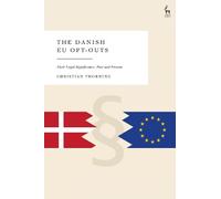 Christian Thorning The Danish EU Opt-Outs (Copertina rigida)