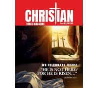 Christian Times Magazine Issue 106