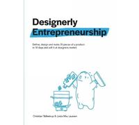 Christian Tollestrup Designerly Entrepreneurship (Tascabile)
