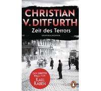 Christian v. Di Zeit des Terrors: Der dritte Fall für Karl Raben - K (Tascabile)