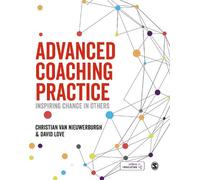 Christian van Nieuwerburgh David Love Advanced Coaching Practice (Tascabile)