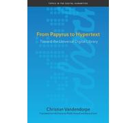 Christian Vandendorpe From Papyrus to Hypertext (Tascabile)