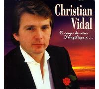 Christian Vidal - 15 Coups De Coeur D'ang+Lique