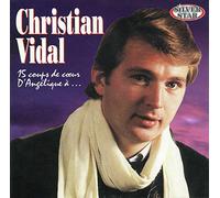 Christian Vidal - 15 Coups De Coeur D'angel